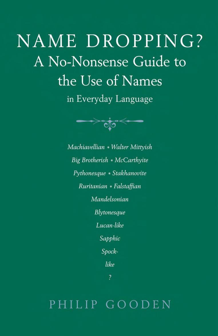 Name Dropping?: A No-Nonsense Guide to the Use of Names in Everyday Language