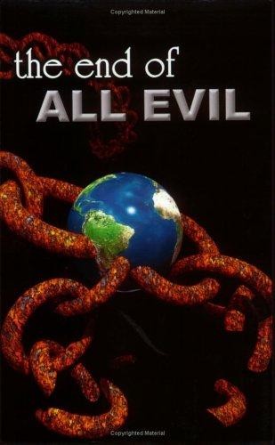 The End of All Evil