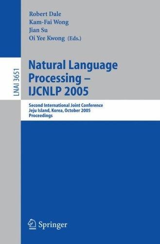 Natural Language Processing – IJCNLP 2005: Second International Joint Conference, Jeju Island, Korea, October 11-13, 2005, Proceedings
