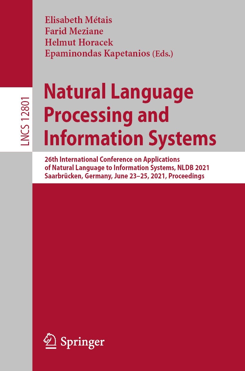 Natural Language Processing and Information Systems: 6th International Conference on Applications of Natural Language to Information Systems, NLDB 2002, Stockholm, Sweden, June 27-28, 2002, Revised Papers