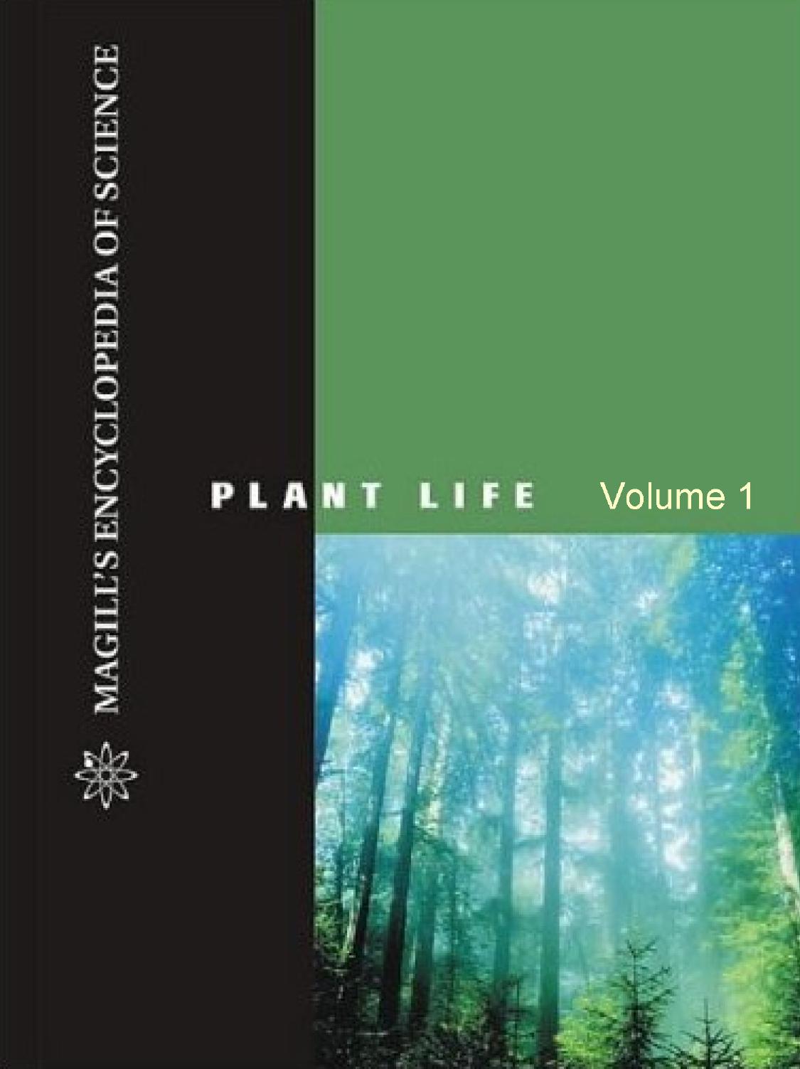 Magill's Encyclopedia of Science: Plant Life - Volume 1