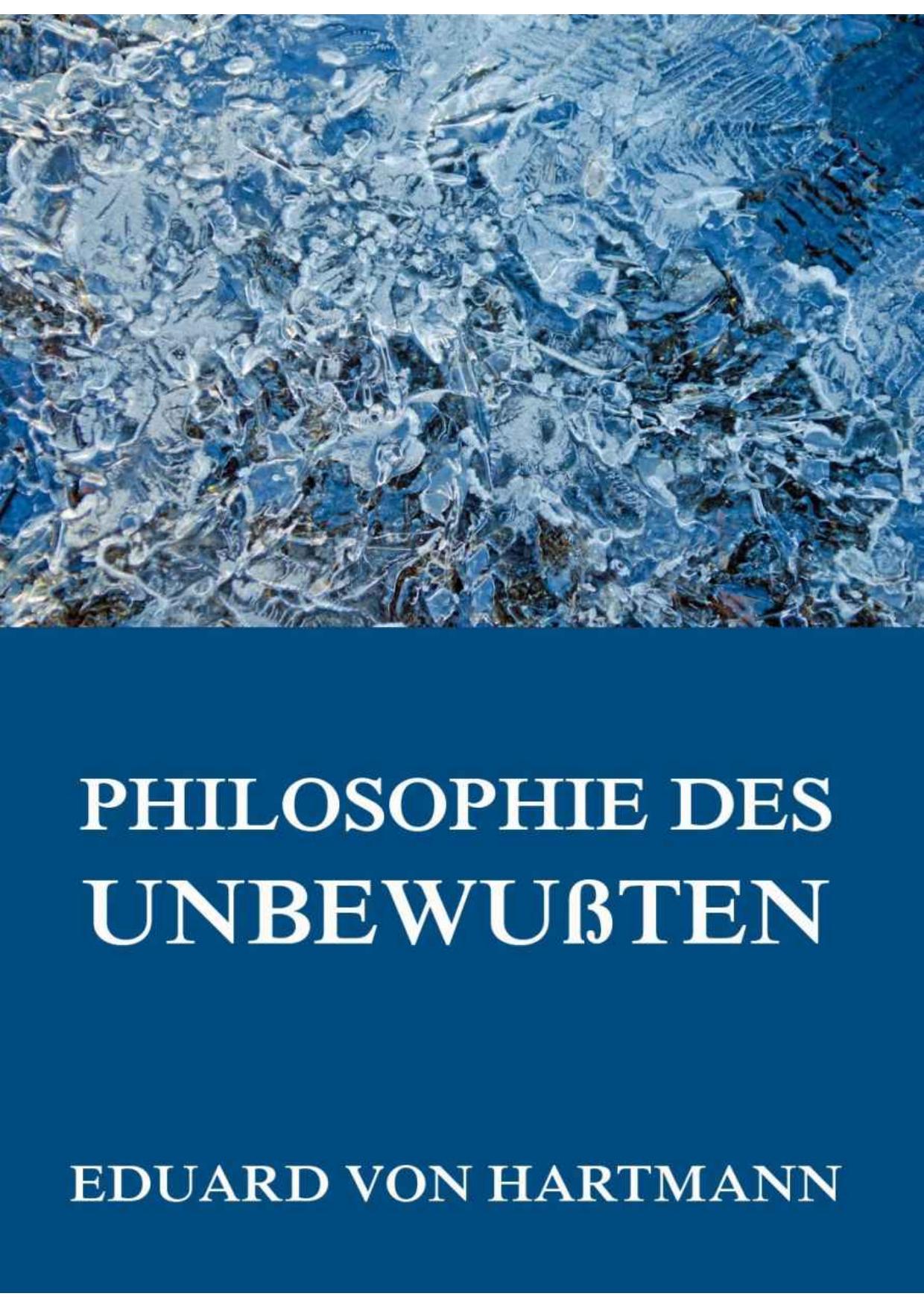 Philosophie des Unbewußten (German Edition)