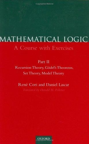 Mathematical Logic: A Course with Exercises
