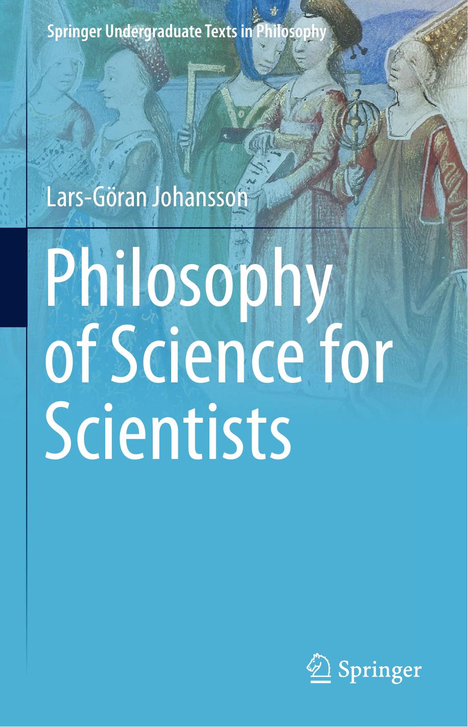 Philosophy of Science for Scientists (Lars-Göran Johansson)