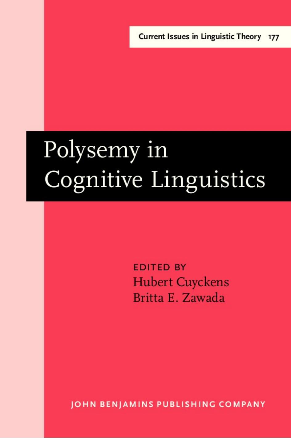 Polysemy in Cognitive Linguistics: Selected Papers From the International Cognitive Linguistics Conference, Amsterdam, 1997