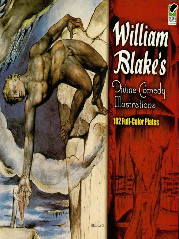 William Blake's Divine Comedy Illustrations: 102 Full-Color Plates