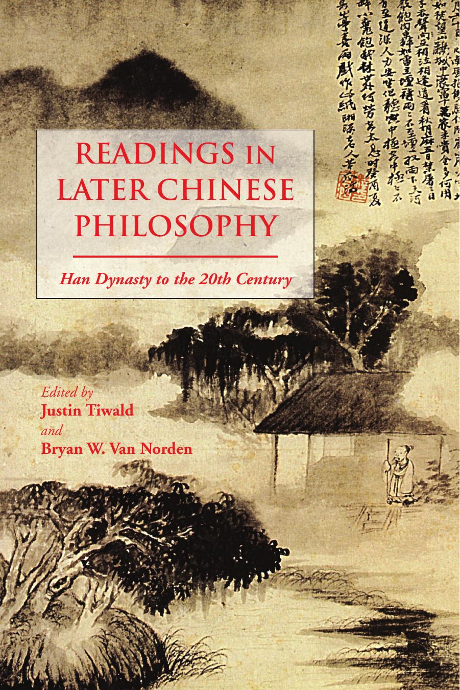 Readings in Later Chinese Philosophy: Han Dynasty to the 20th Century