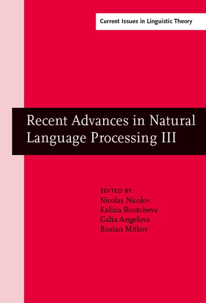 Recent Advances in Natural Language Processing III: Selected Papers From RANLP 2003