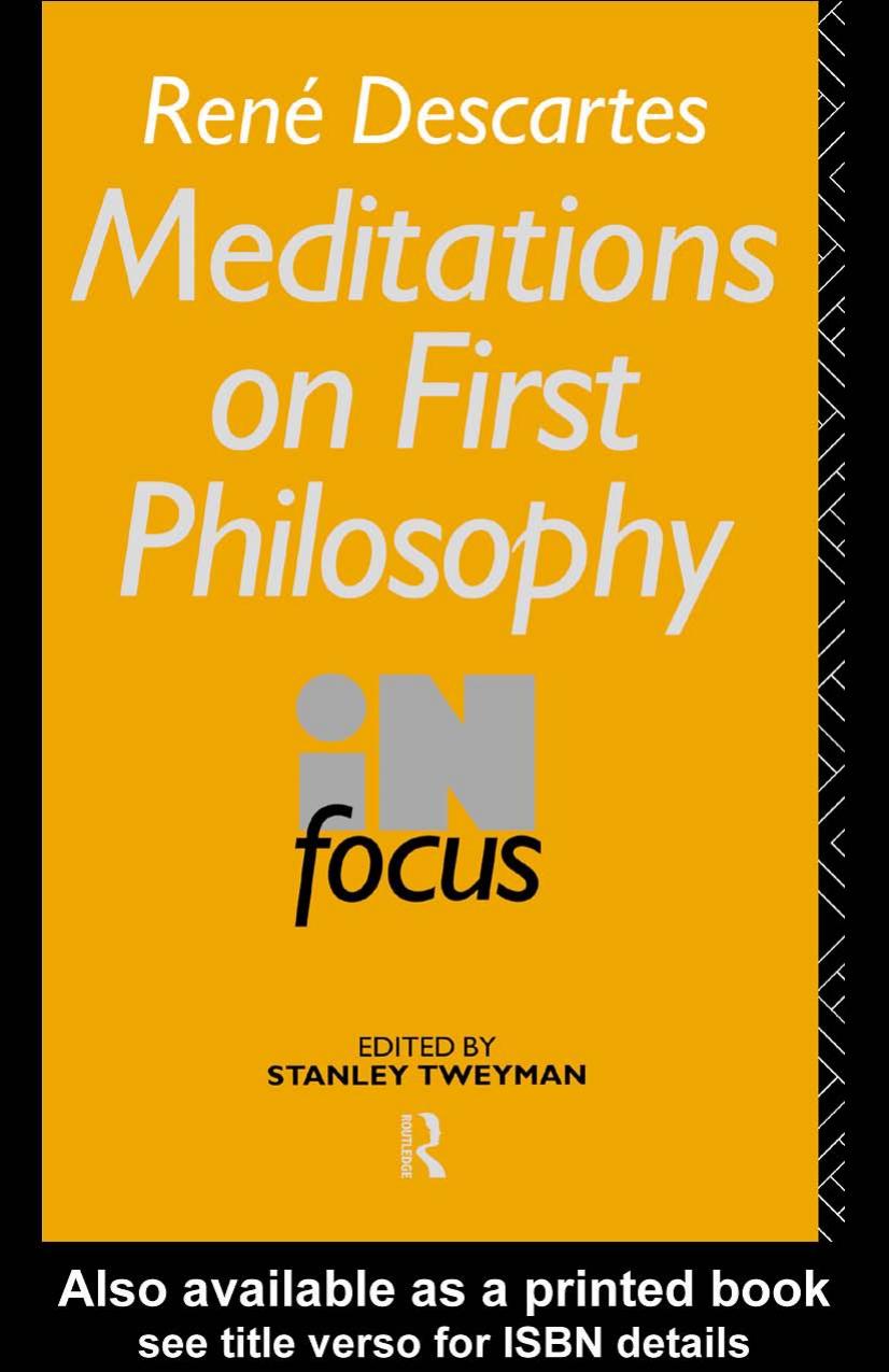 Meditations on First Philosophy in Focus