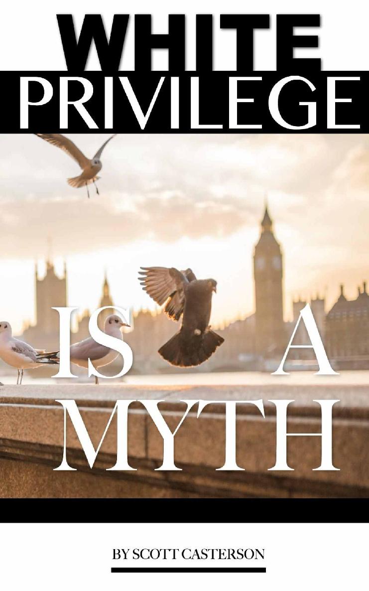 White Privilege Is a Myth