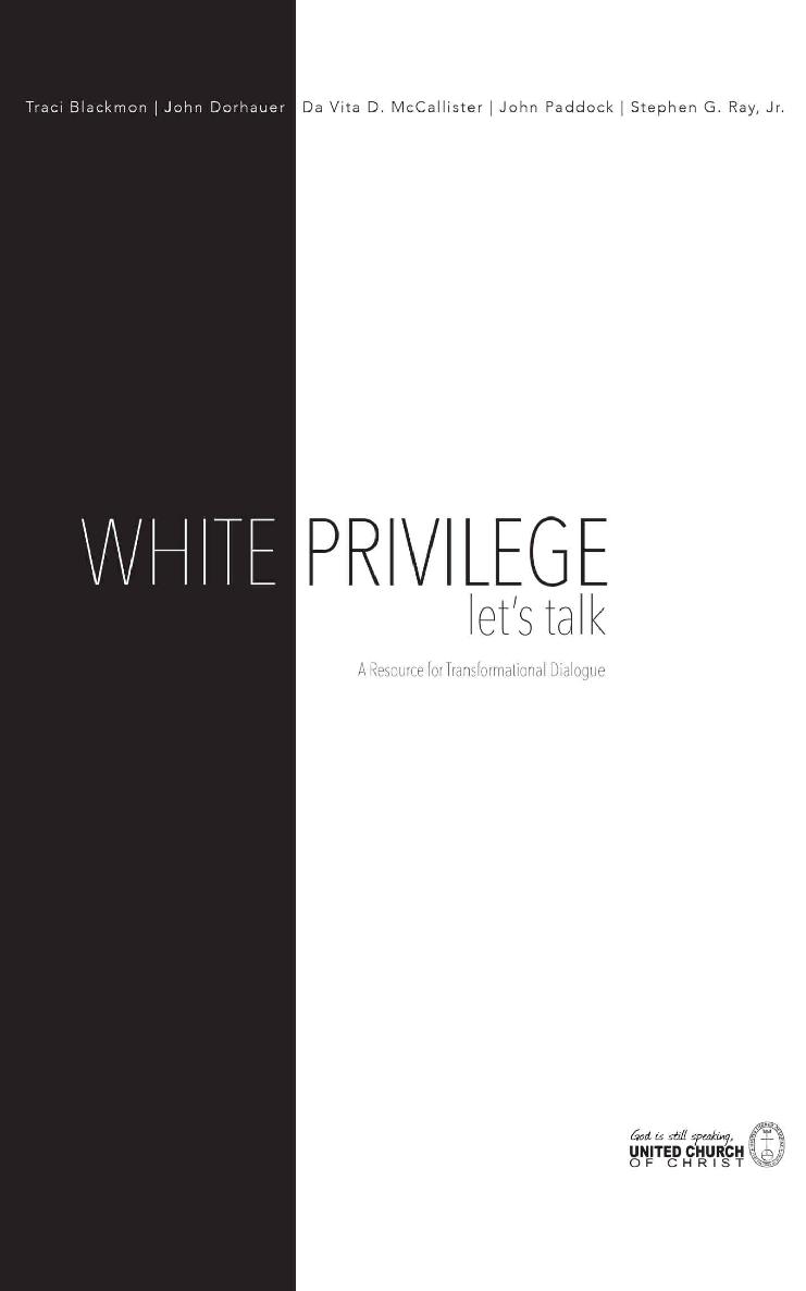 White Privilege: Let's Talk - A Resource for Transformational Dialogue