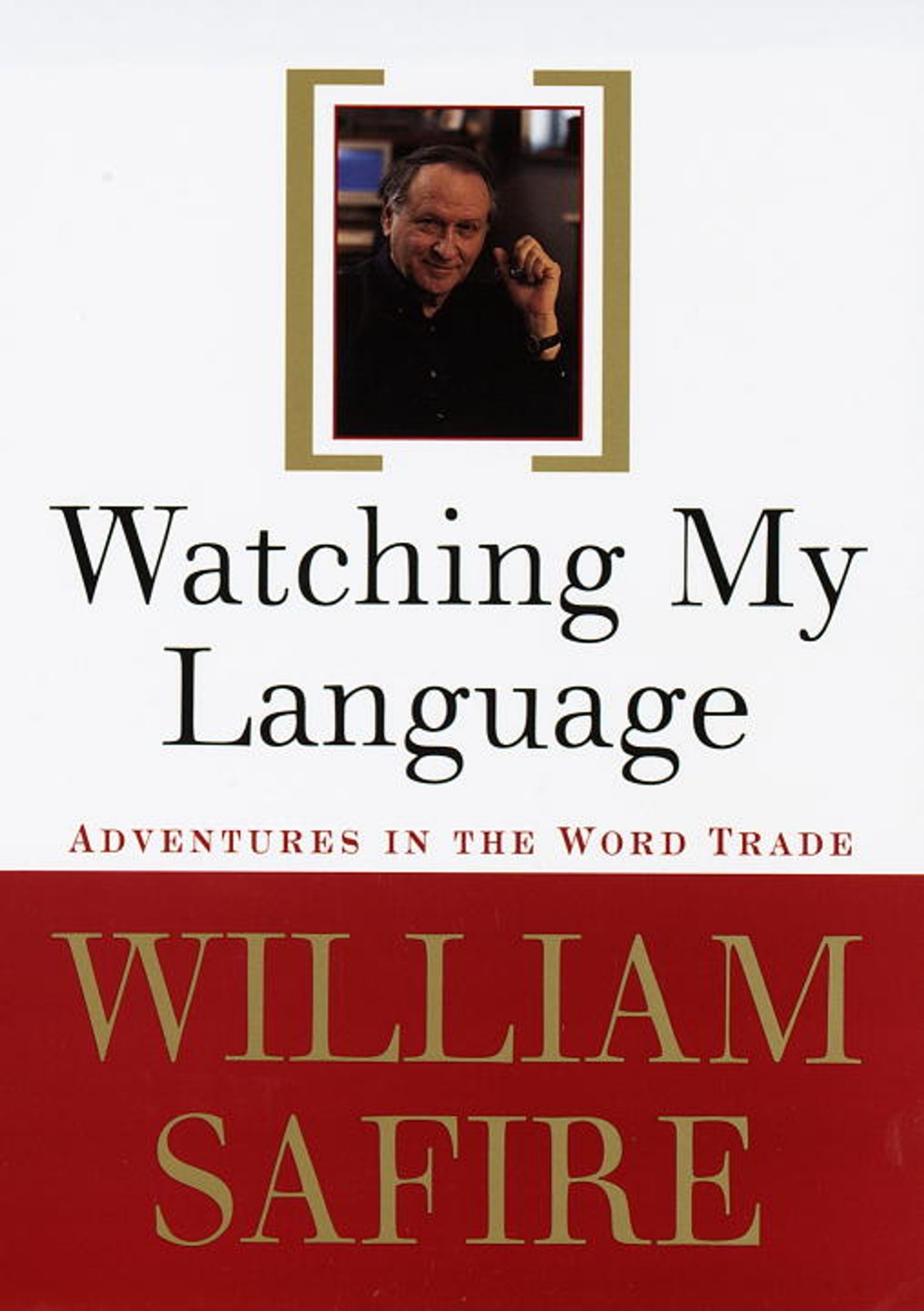 Watching My Language: Adventures in the World Trade