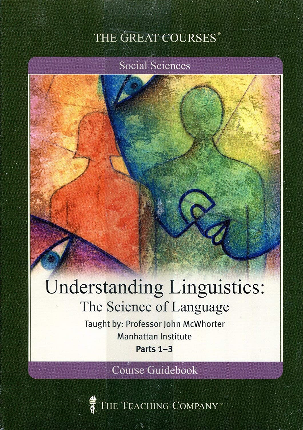 Understanding Linguistics: The Science of Language