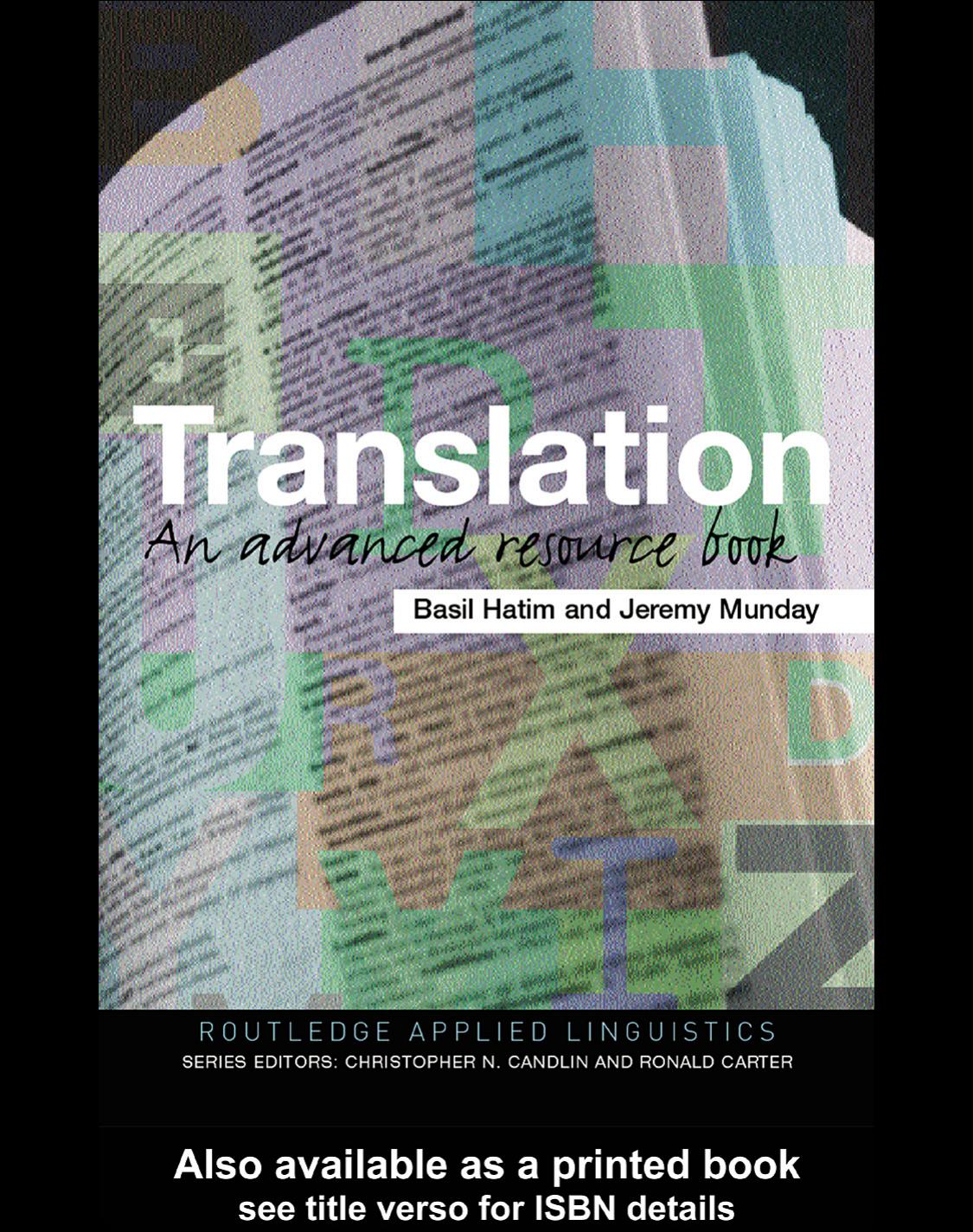 Translation: An Advanced Resource Book