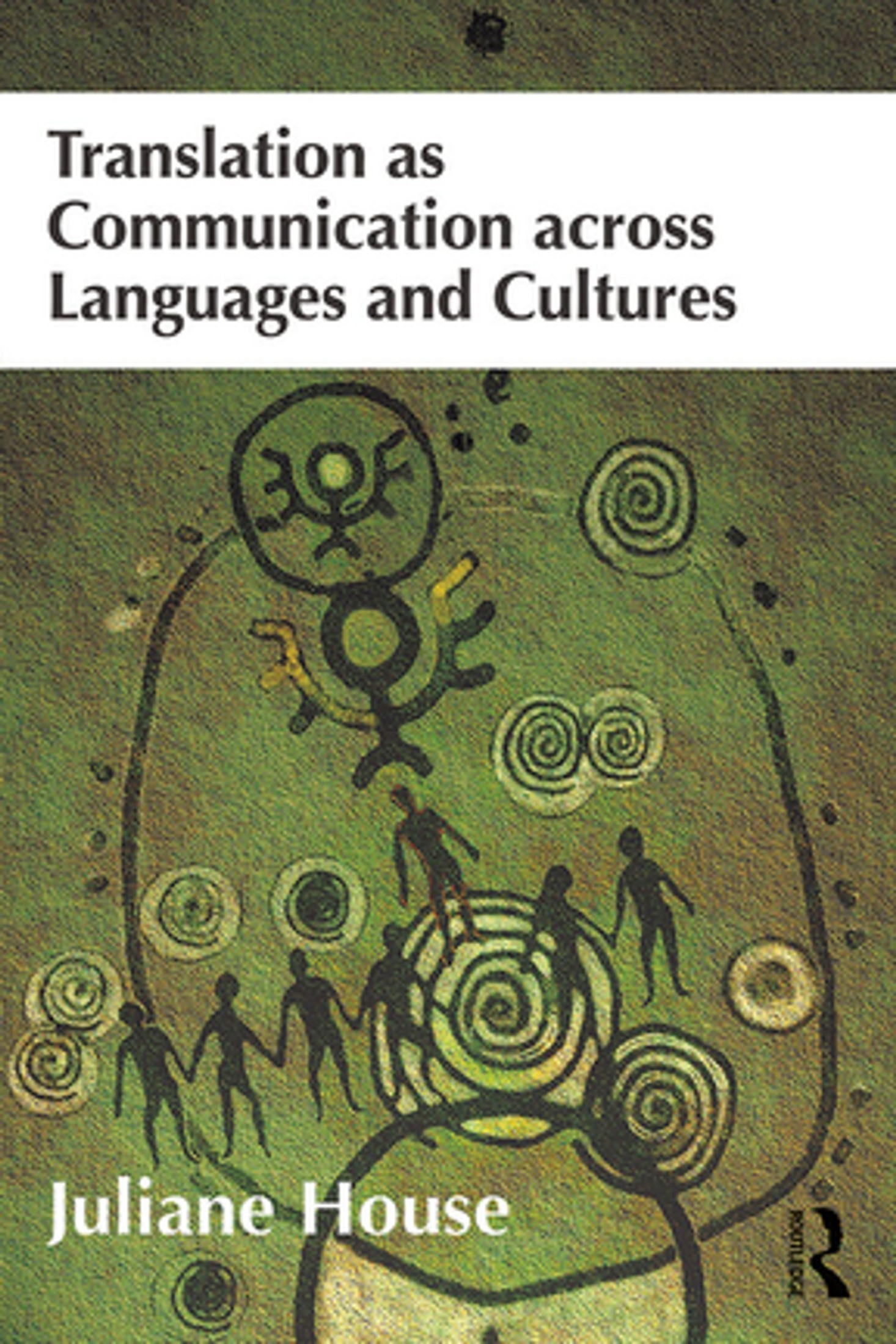 Translation as Communication Across Languages and Cultures