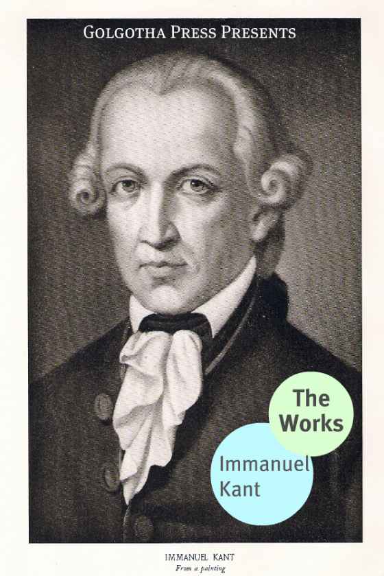 The Works Of Immanuel Kant