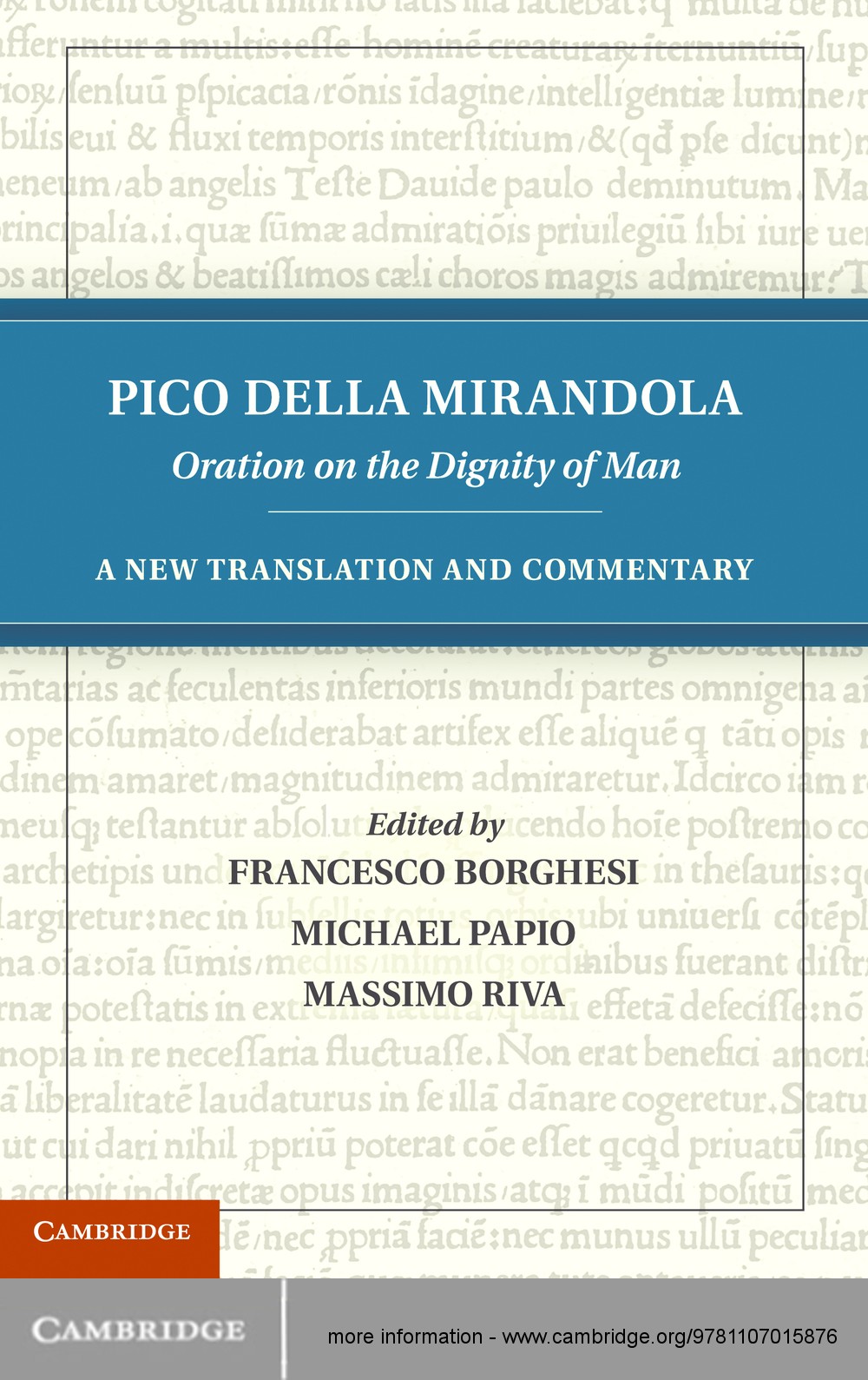 Pico Della Mirandola: Oration on the Dignity of Man: A New Translation and Commentary