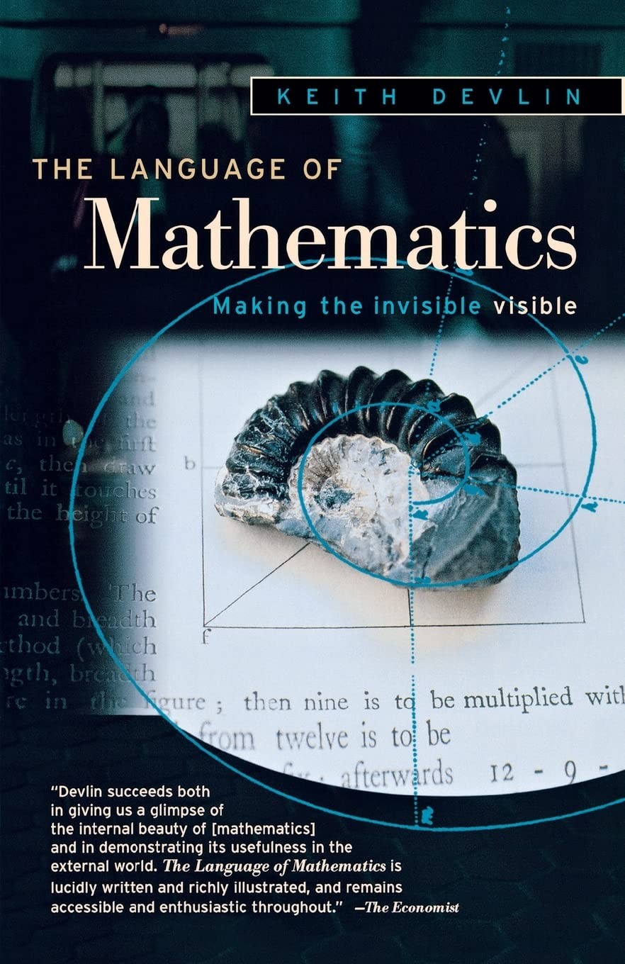 The Language of Mathematics: Making the Invisible Visible