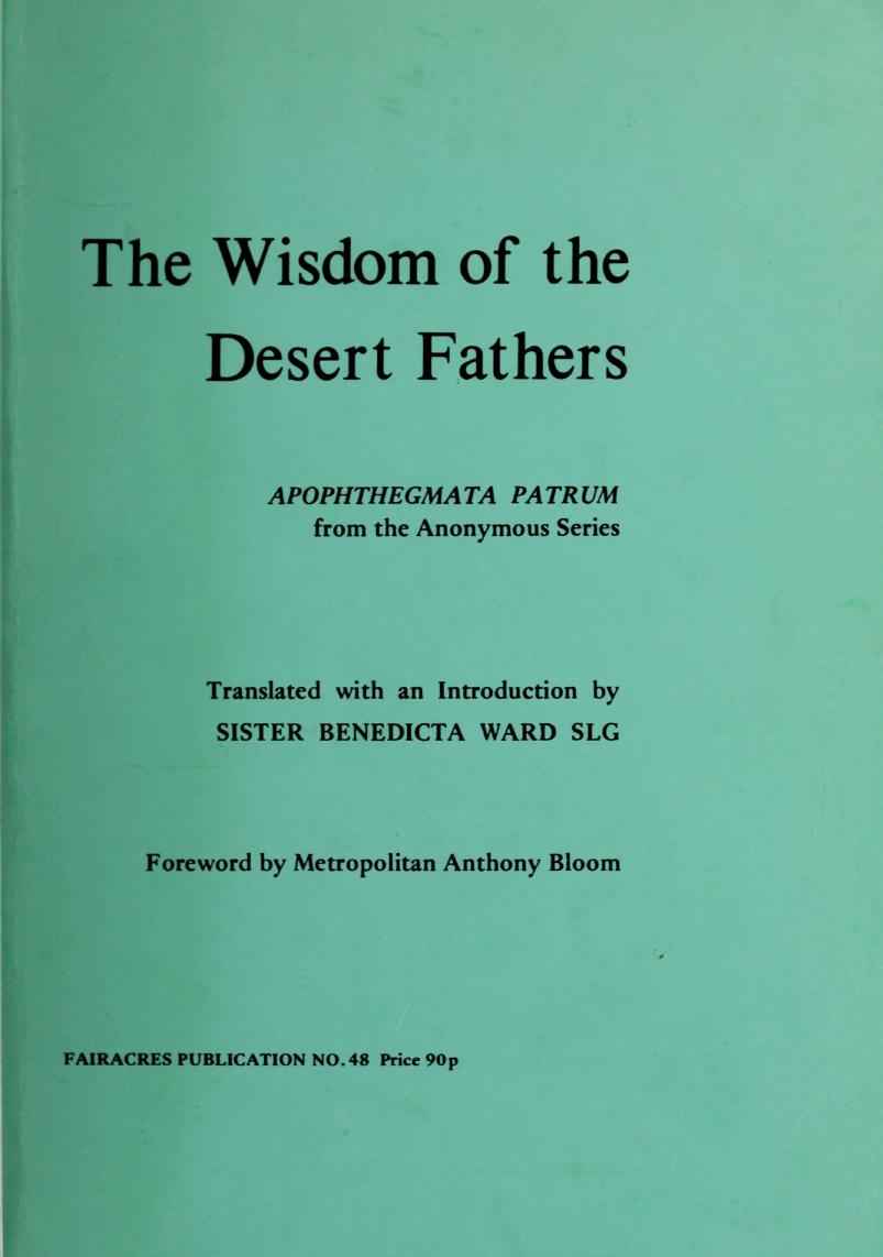 The Wisdom of the Desert Fathers and Mothers