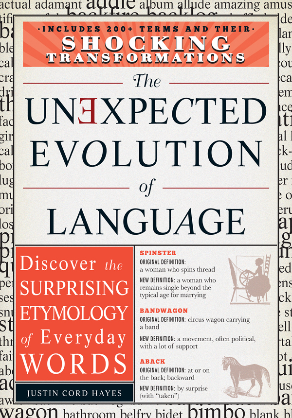 The Unexpected Evolution of Language: Discover the Surprising Etymology of Everyday Words