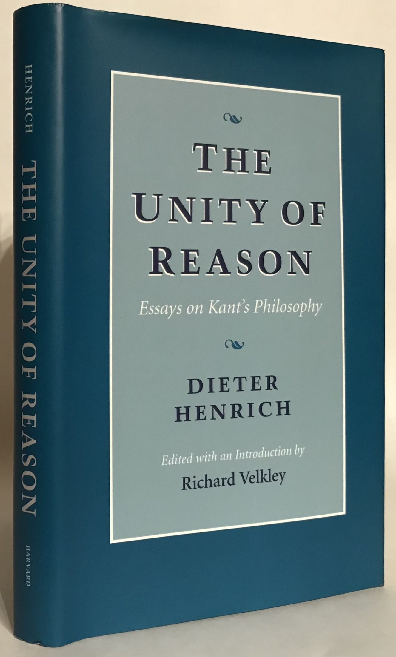 The Unity of Reason: Essays on Kant's Philosophy