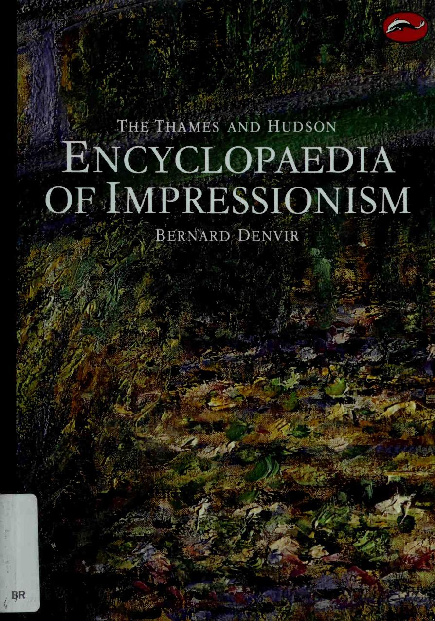 The Thames and Hudson Encyclopedia of Impressionism