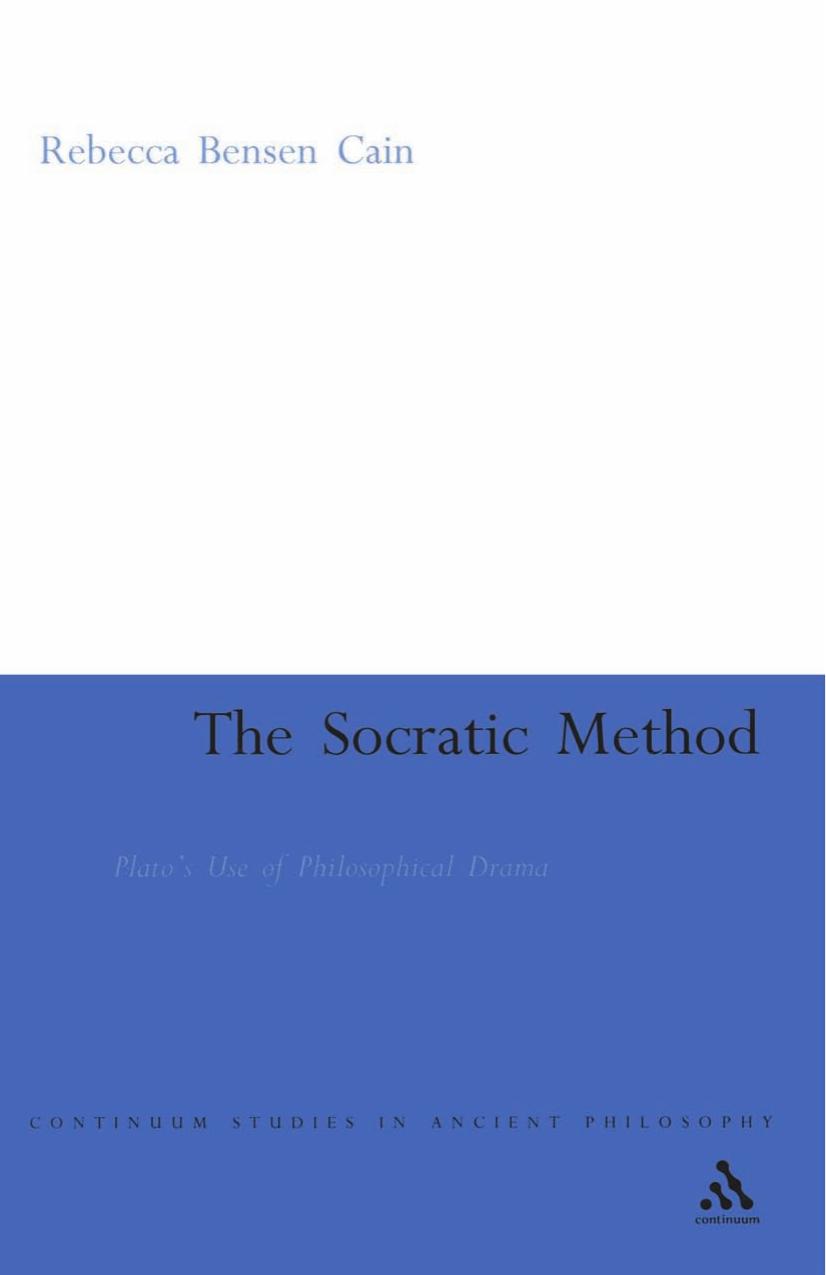 The Socratic Method: Plato's Use of Philosophical Drama