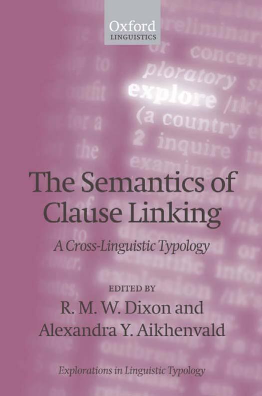 The Semantics of Clause Linking: A Cross-Linguistic Typology
