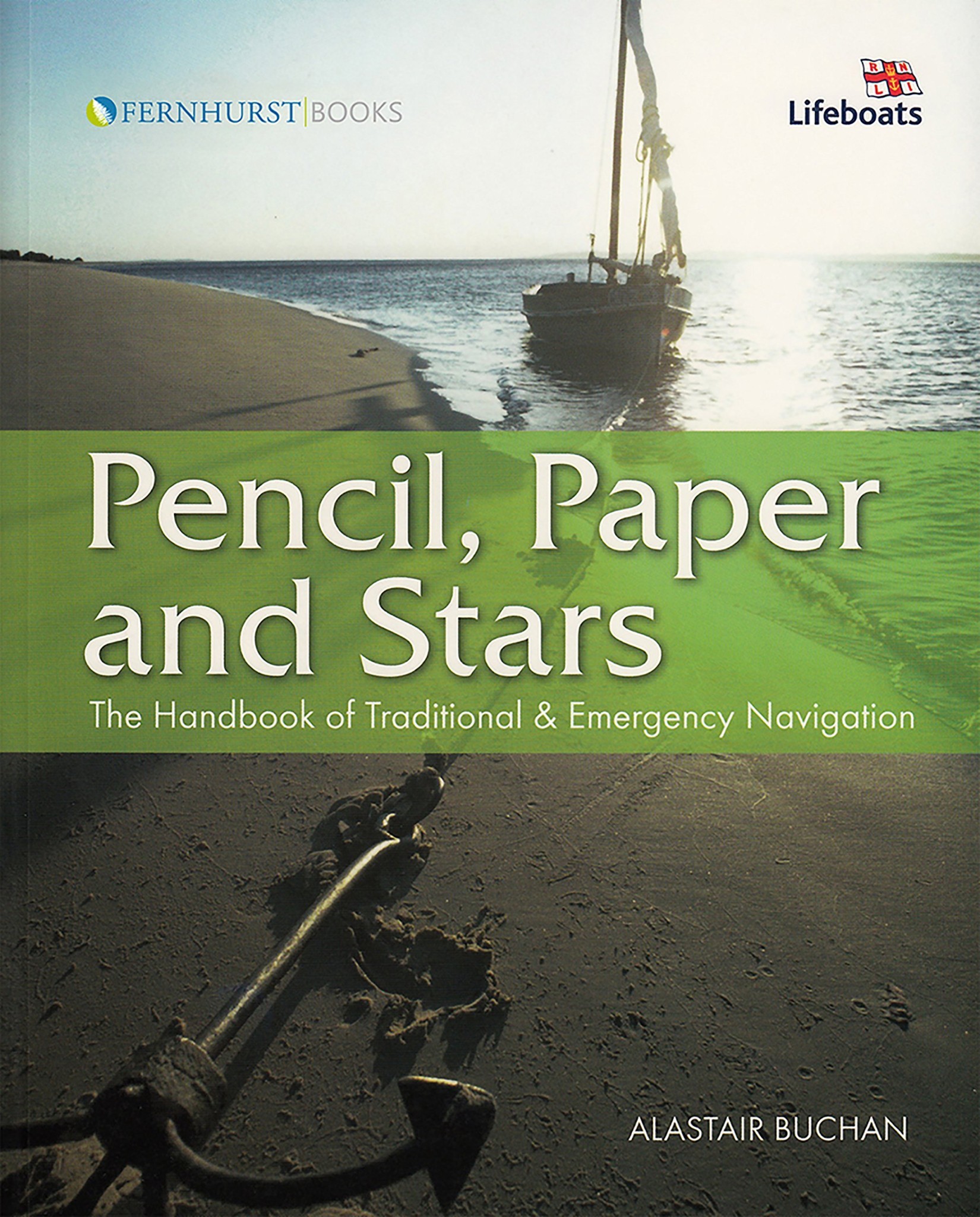 Pencil, Paper and Stars: The Handbook of Traditional and Emergency Navigation