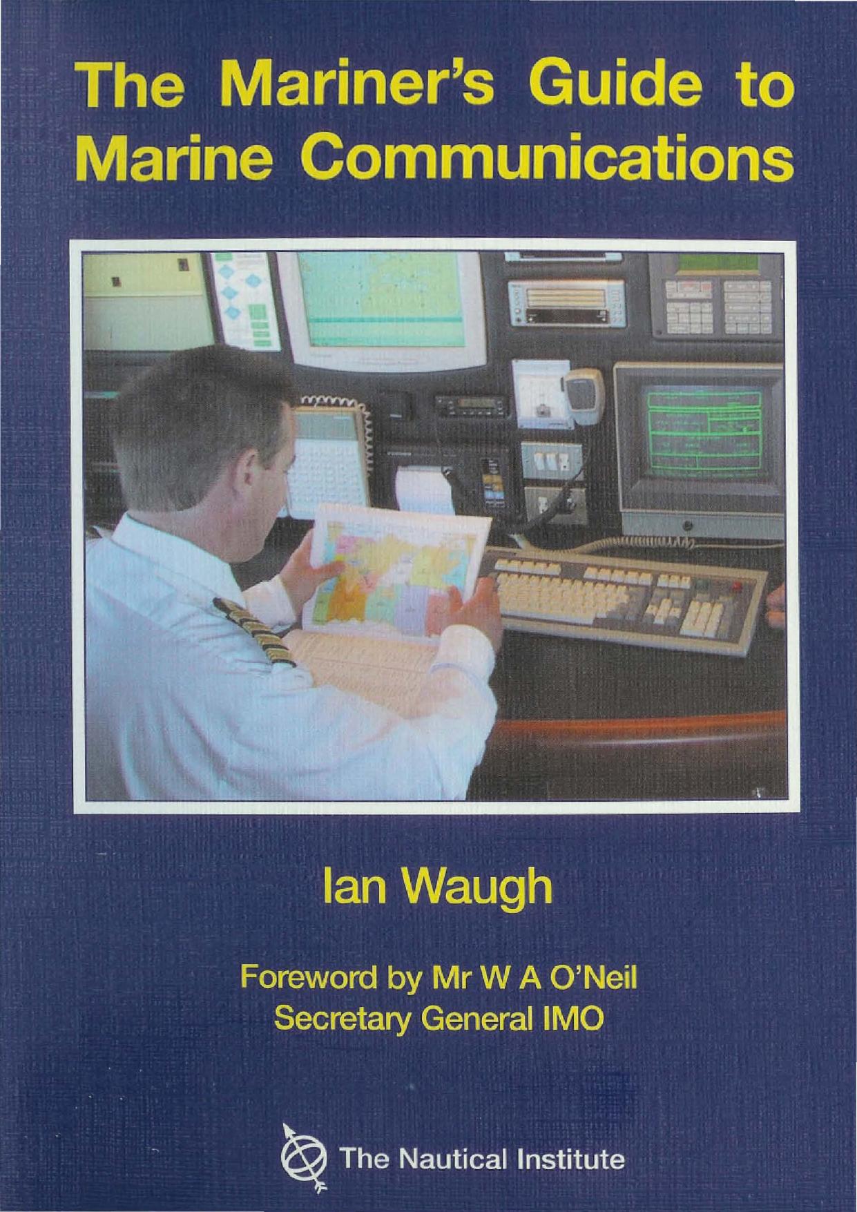 A Mariner's Guide to Marine Communications