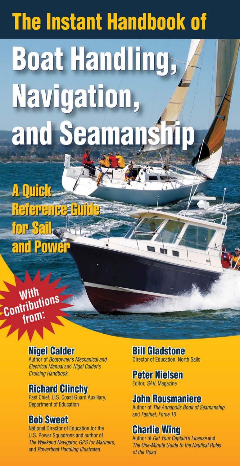 The Instant Handbook of Boat Handling, Navigation, and Seamanship : A Quick-Reference Guide for Sail and Power: A Quick-Reference Guide for Sail and Power
