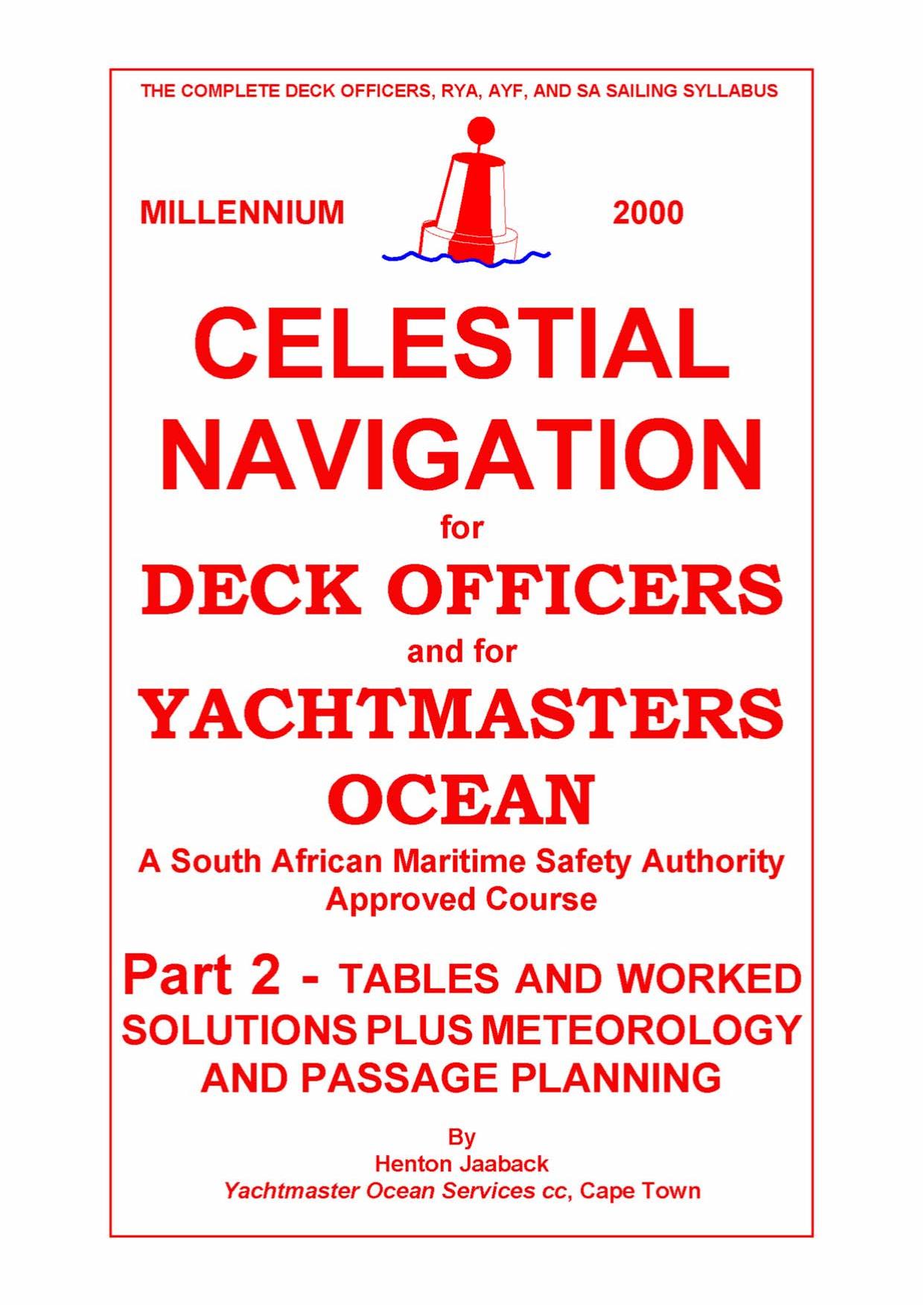 Celestial Navigation for Deck Officers and for Yachtmasters Ocean. Part 2