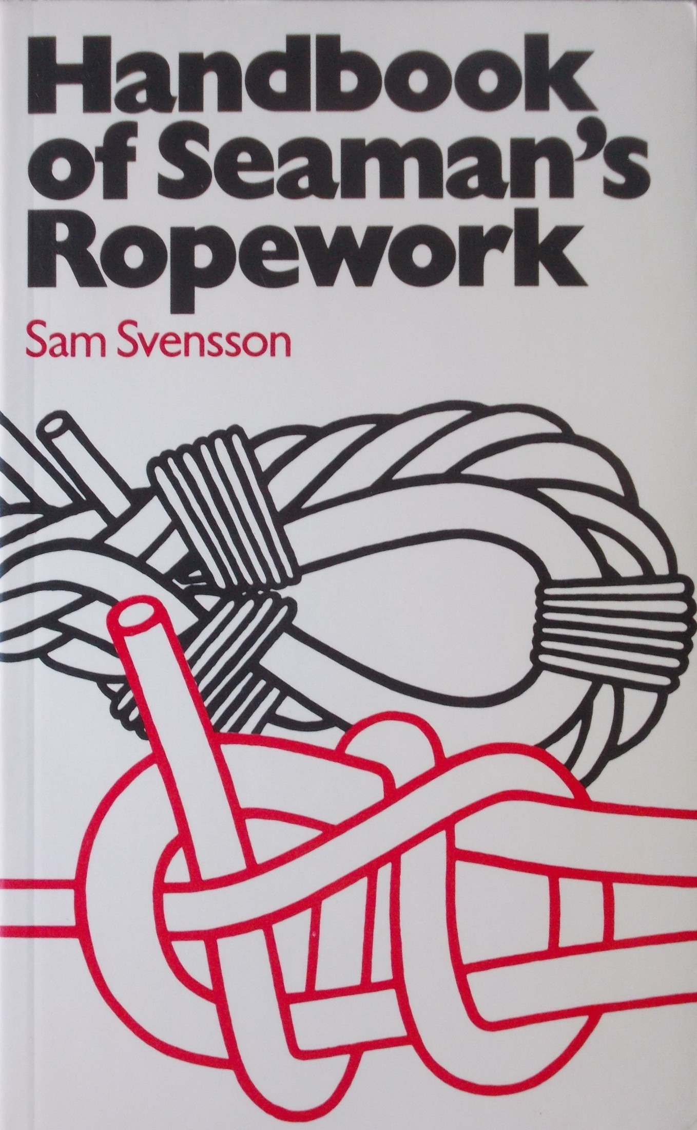 Handbook of Seaman's Ropework