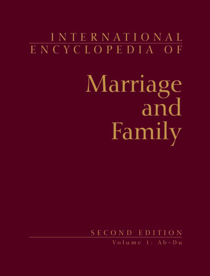 International Encyclopedia of Marriage and Family: Ab-Du