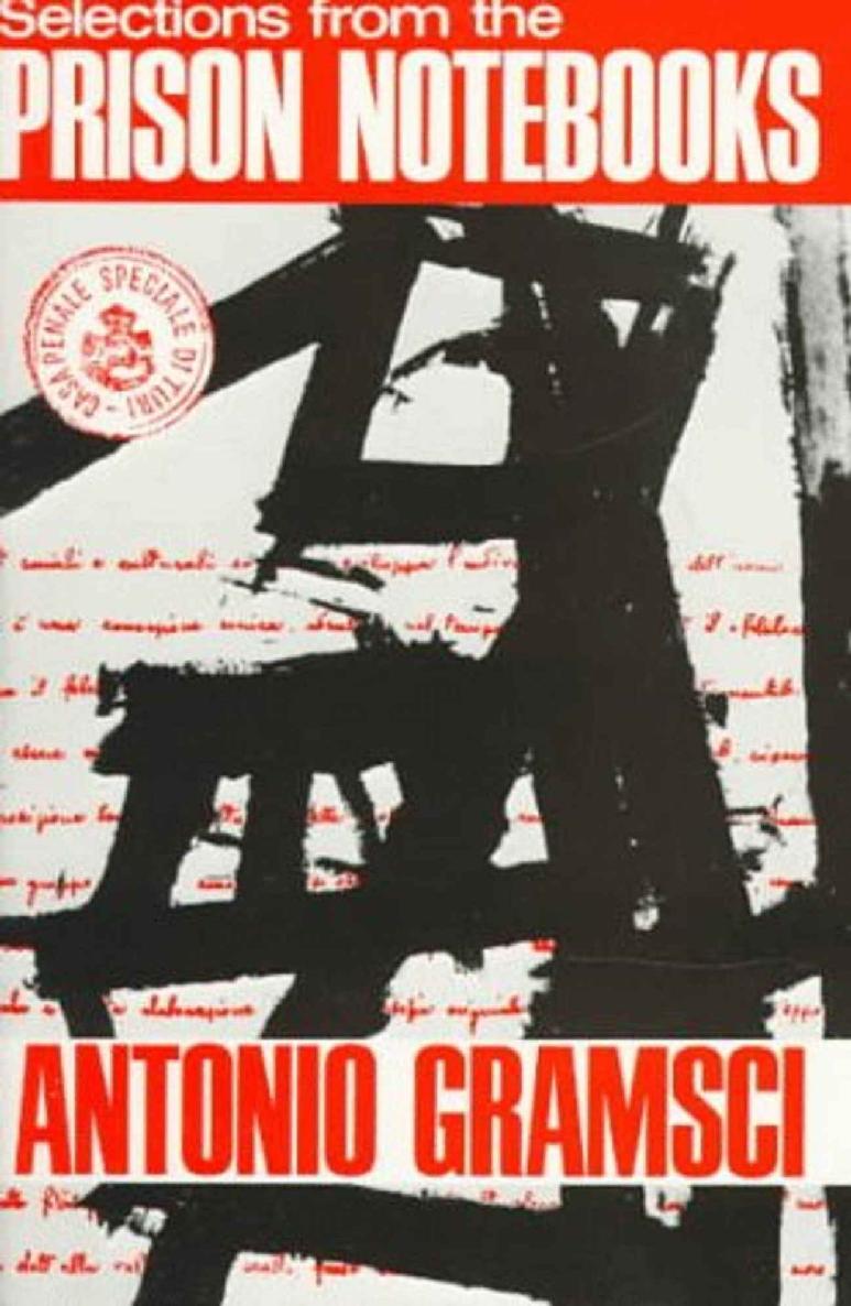 Selections From the Prison Notebooks of Antonio Gramsci