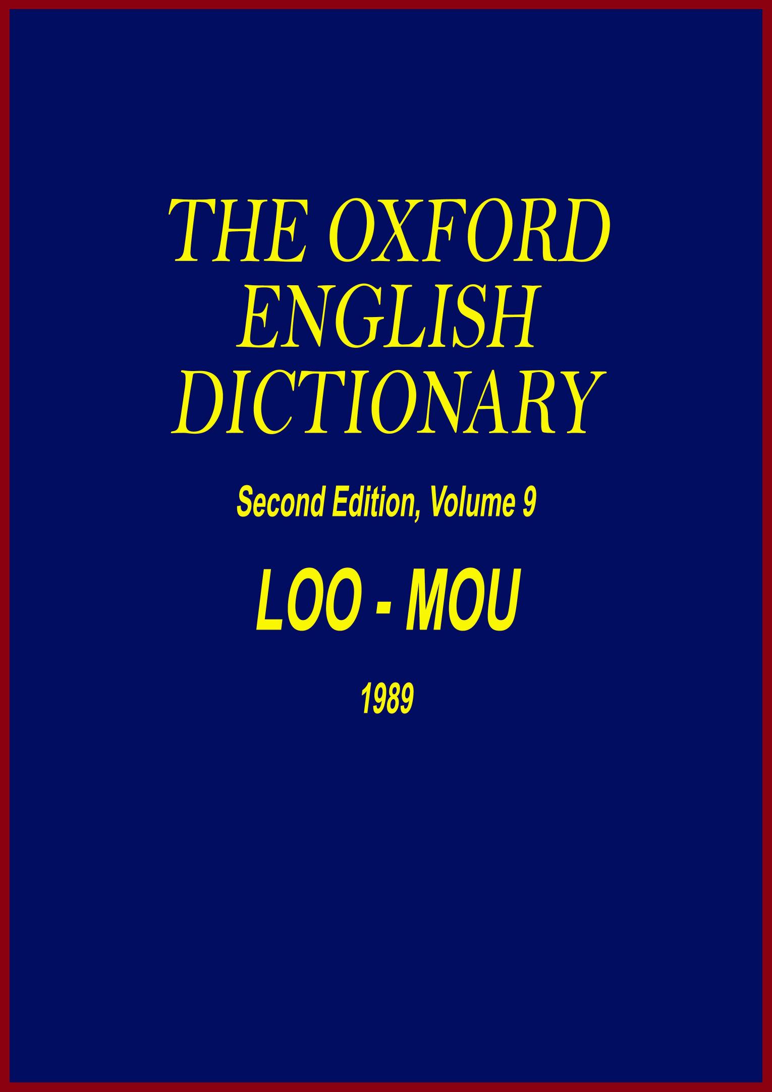 The Oxford English Dictionary - LOO-MOU