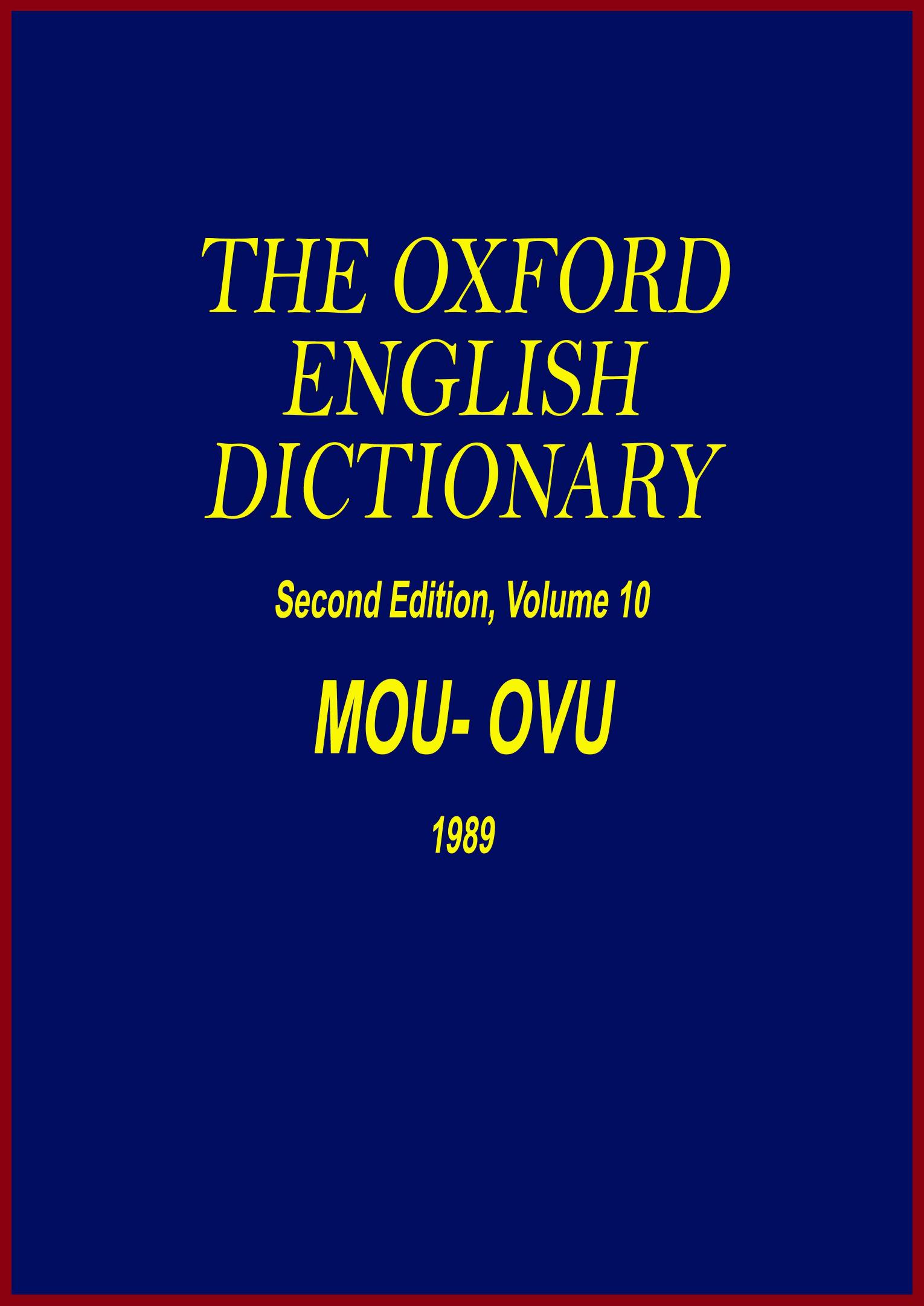 The Oxford English Dictionary - MOU-OVU
