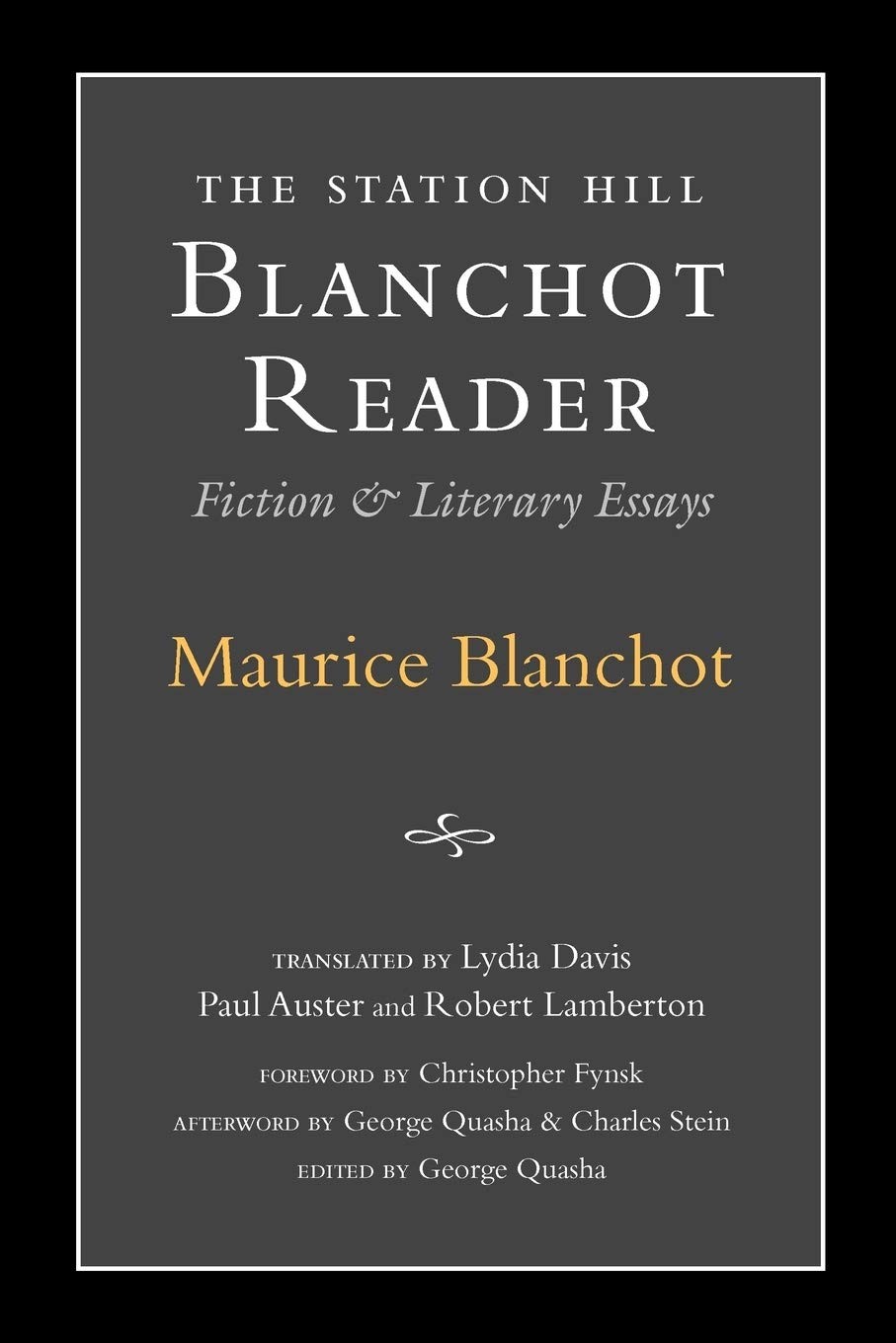 The Station Hill Blanchot Reader: Fiction & Literary Essays
