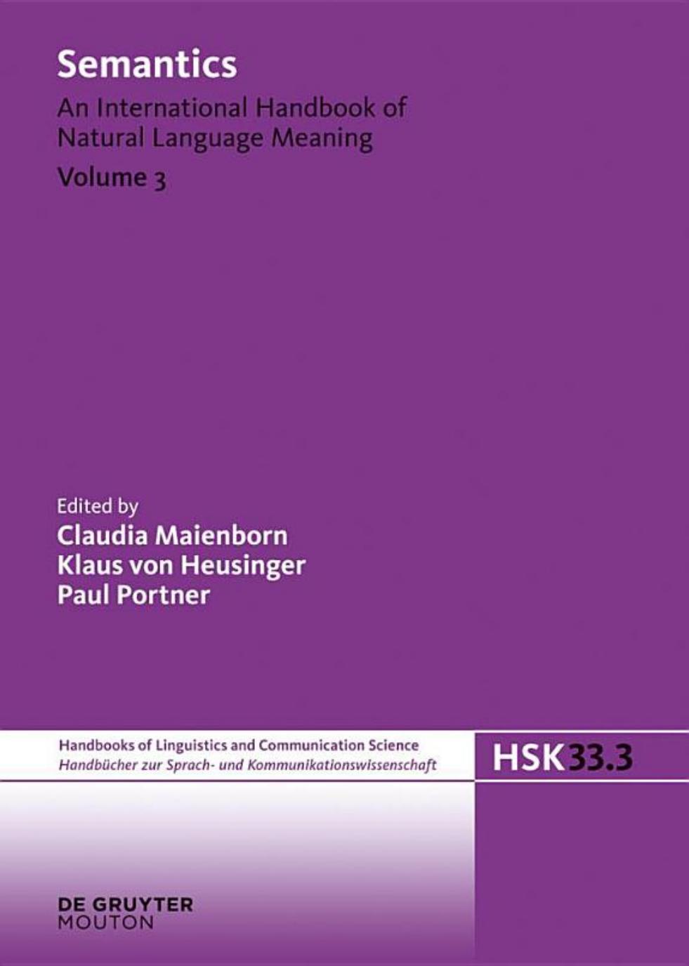 Semantics: An International Handbook of Natural Language Meaning - Volume 3