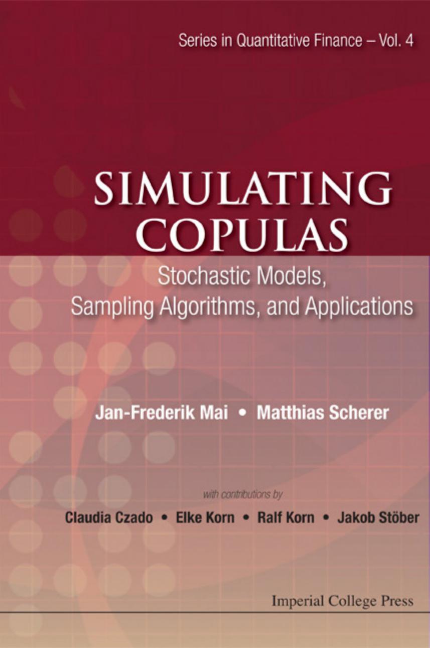 Simulating Copulas: Stochastic Models, Sampling Algorithms, and Applications - Volume 4