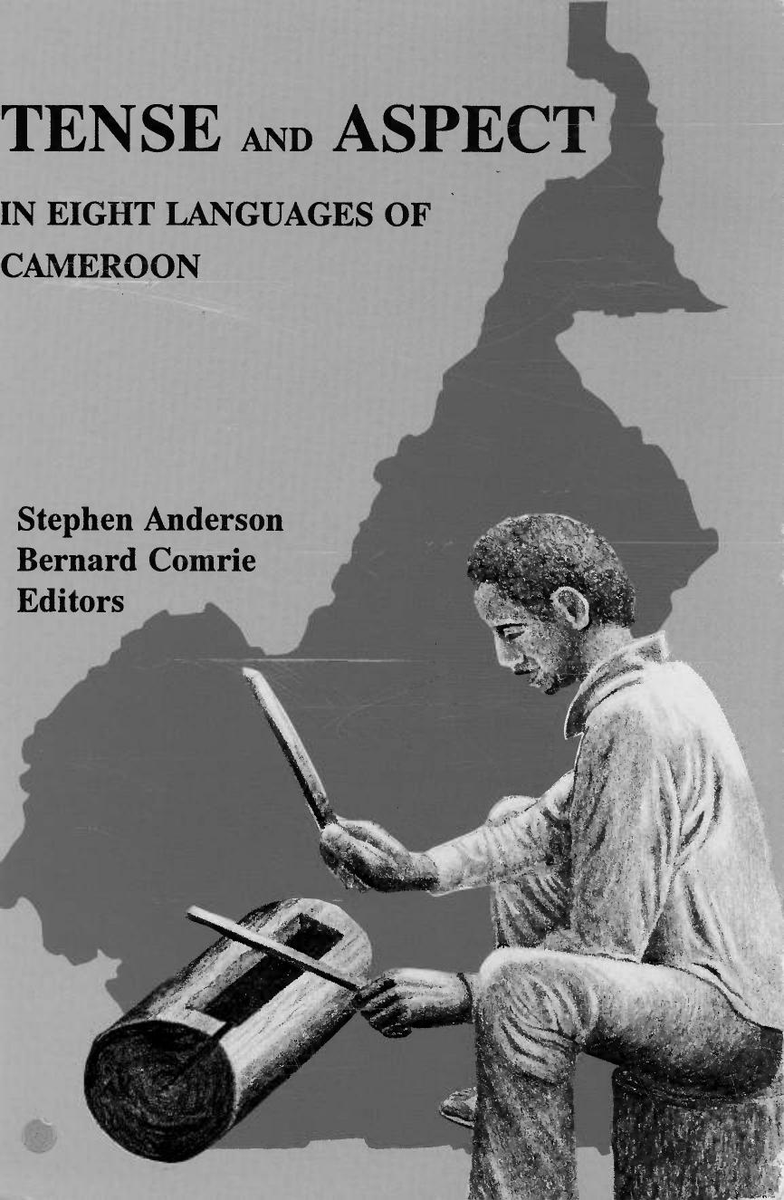 Tense and Aspect in Eight Languages of Cameroon