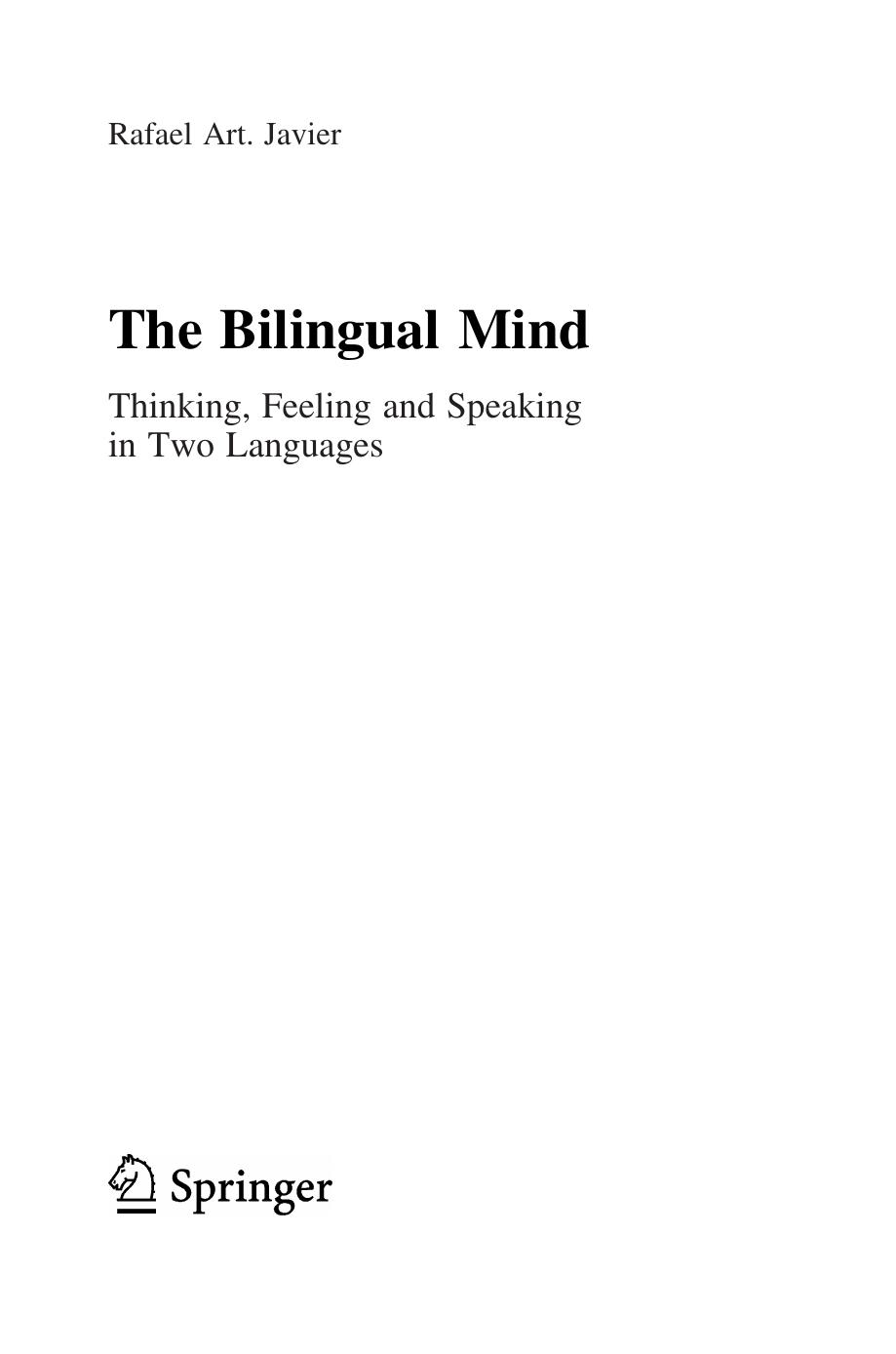 The Bilingual Mind: Thinking, Feeling and Speaking in Two Languages