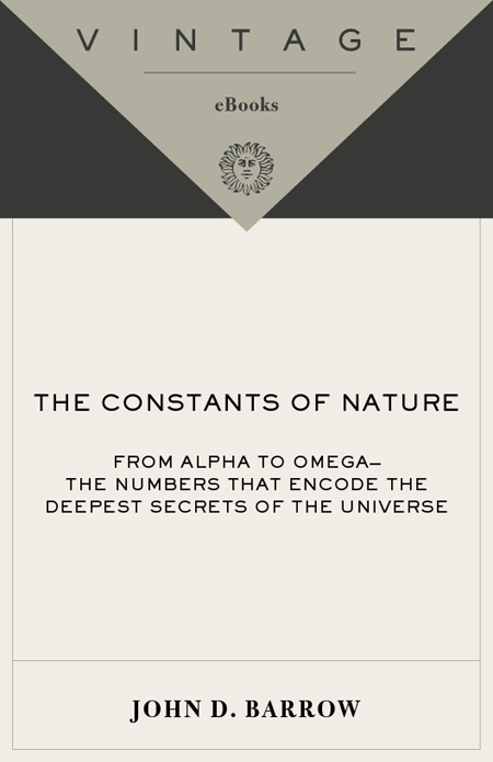 The Constants of Nature: The Numbers That Encode the Deepest Secrets of the Universe