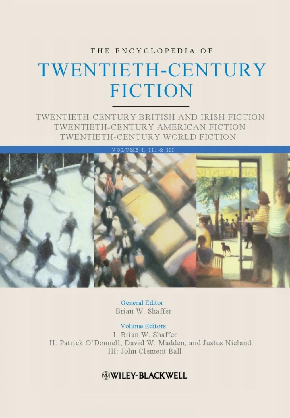 The Encyclopedia of Twentieth-Century Fiction, 3 Volume Set