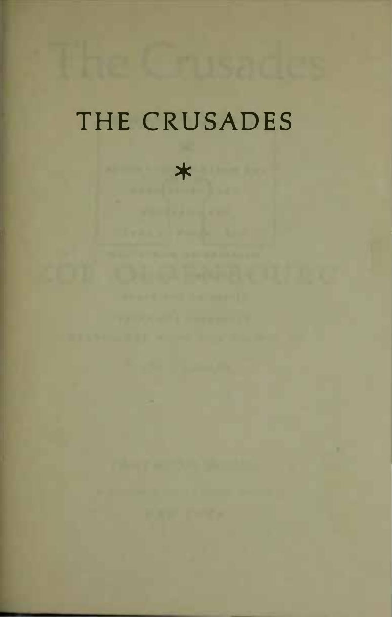 The Crusades: Translated From the French by Anne Carter