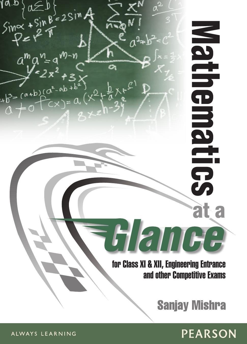 Mathematics at a Glance: For Class XI & XII, Engineering Entrance and Other Competitive Exams