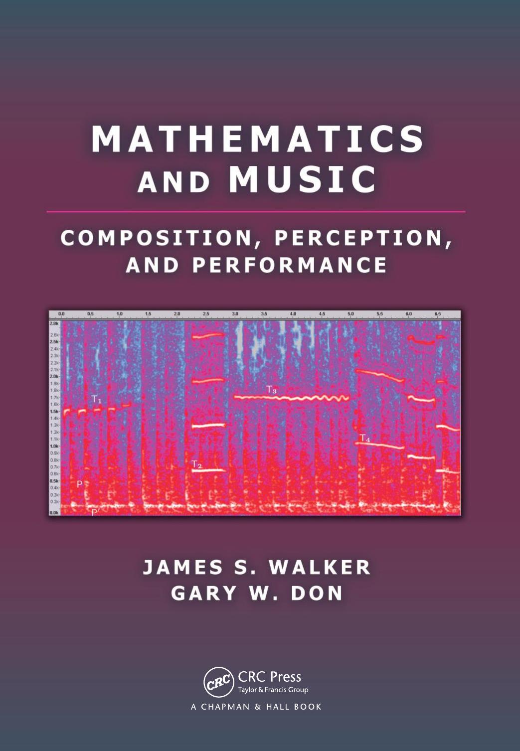 Mathematics and Music: Composition, Perception, and Performance