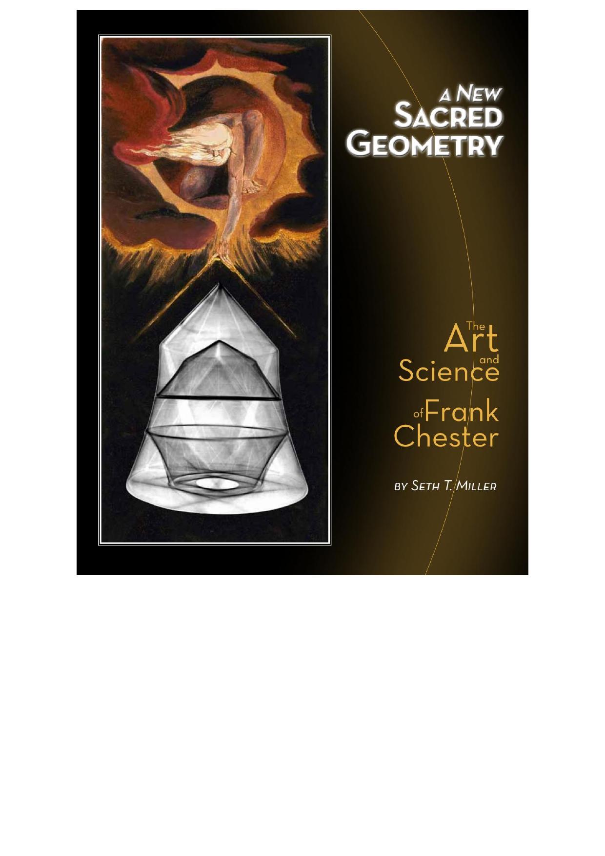 A New Sacred Geometry The Art and Science of Frank Chester