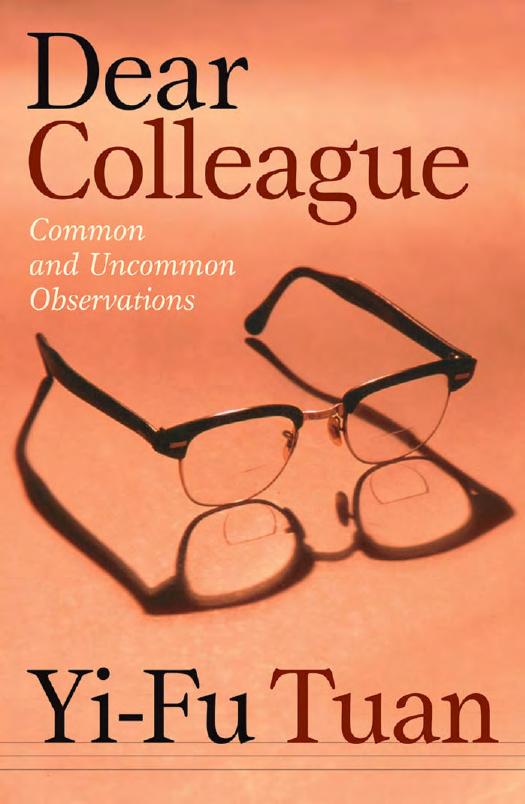 Dear Colleague: Common and Uncommon Observations