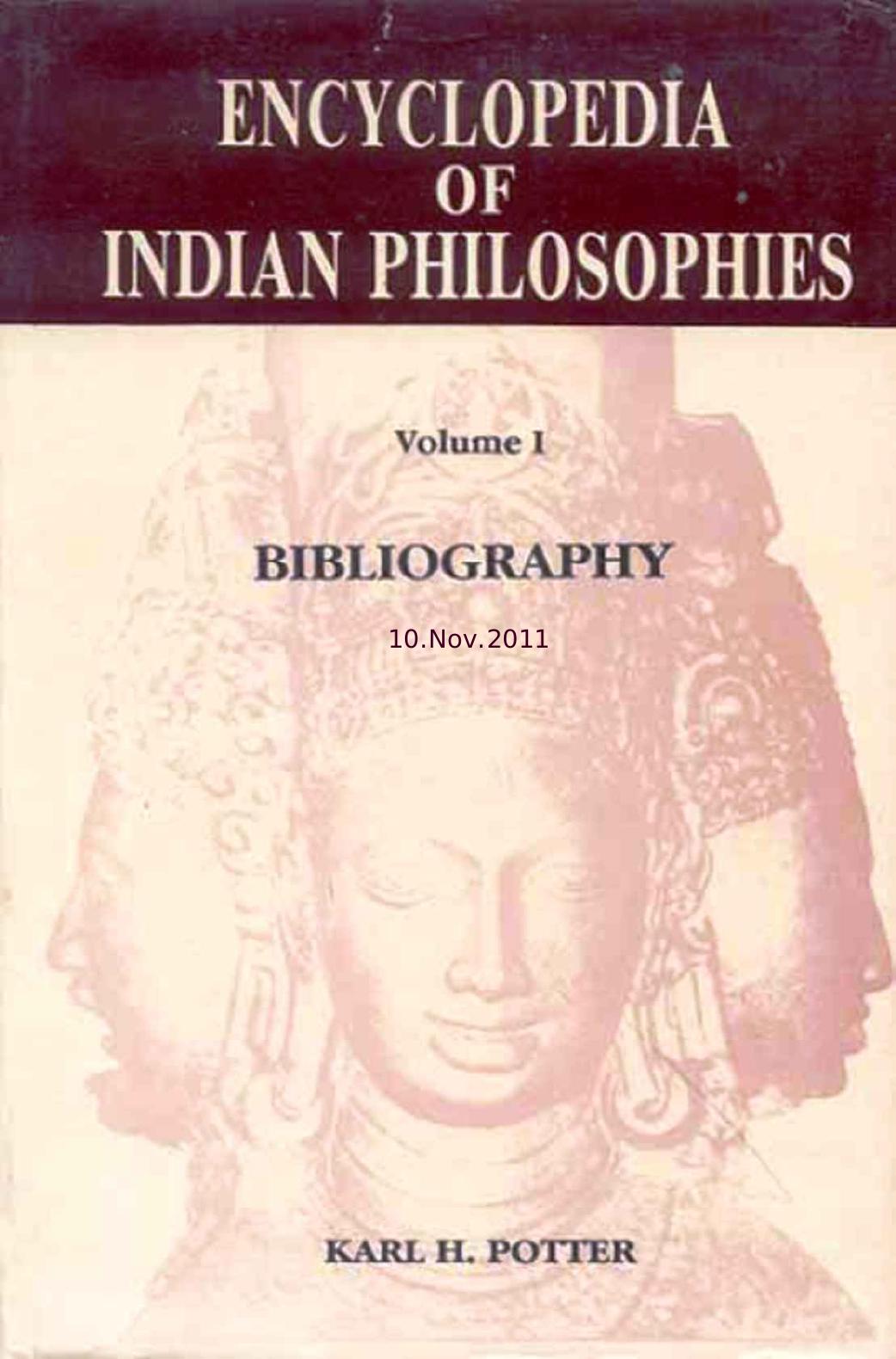 Encyclopedia of Indian Philosophies - Volume 1